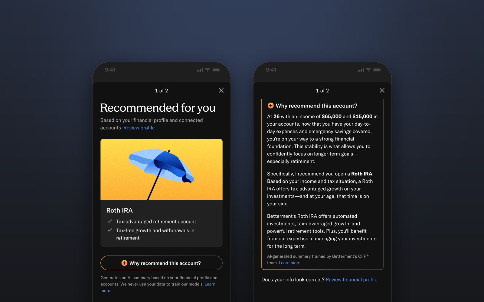 Betterment app screens: the home page, a recommended Roth IRA, and its AI explanation